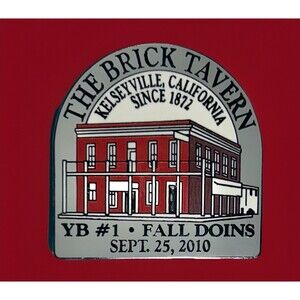 2010 E Clampus Vitus Yerba Buena #1 The Brick Tavern Fall Doins Kelseyville Pin